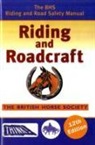 The British Horse Society - Bhs Riding and Roadcraft