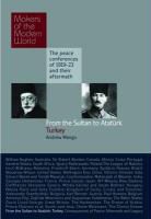 Andrew Mango, Mango Andrew - From the Sultan to Ataturk: Turkey