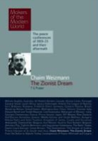T G Fraser, T. G Fraser, T. G. Fraser, Tom Fraser, Tom Fraser - Chaim Weizmann the Zionist Dream