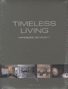 Wi Pauwels, Wim Pauwels - Timeless Living - Handbook 2010-2011