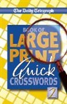 Telegraph Group Limited - Daily Telegraph Book of Large Print Quick Crosswords