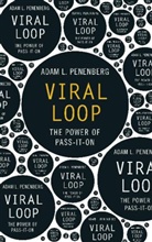 Adam Penenberg - Viral Loop