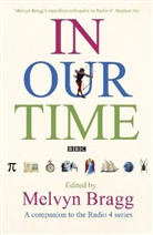 Melvyn Bragg, Melvyn Bragg - In Our Time