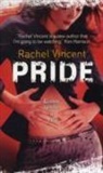 Rachel Vincent - Pride