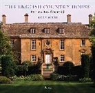 Marcus Binney, Tim Knox, Mary Miers, Jeremy Musson, Tim Richardson - The English Country House
