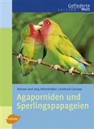 Ehlenbröker, Jör Ehlenbröker, Jörg Ehlenbröker, Re Ehlenbröker, Renate Ehlenbröker, Eck Lietzow... - Agaporniden und Sperlingspapageien
