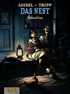 Regis Loisel, Régis Loisel, Jean-Loui Tripp, Jean-Louis Tripp - Das Nest - Bd.4: Das Nest - Bekenntnisse