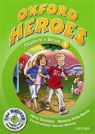 Benne, Quintan, Quintana, Jenny Quintana, Rebecca Robb Benne, Rebecca Robb-Benne - Oxford Heroes - Level 1: Oxford Heroes 1 Student Book and MultiROM Pack