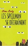 Françoise Du Sorbier, Lisa Lutz, L. Lutz, Lisa Lutz, Lisa (1970-....) Lutz, Lutz-l - Les Spellman se déchaînent