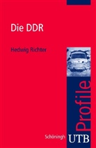 Hedwig Richter - Die DDR