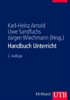 Karl-Heinz Arnold, Uw Sandfuchs, Uwe Sandfuchs, J Wiechmann, Jürgen Wiechmann - Handbuch Unterricht