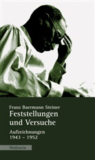Franz B Steiner, Franz B. Steiner, Franz Baermann Steiner, Ulrich van Loyen, Schüttpelz, Schüttpelz... - Feststellungen und Versuche