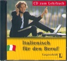 Italienisch für den Beruf: Italienisch für den Beruf, 1 Audio-CD (Audio book)