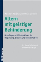 Havema, Meinder Haveman, Meindert Haveman, Stöppler, Reinhilde Stöppler - Altern mit geistiger Behinderung