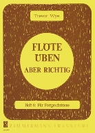 Trevor Wye - Flöte üben - aber richtig. H.6