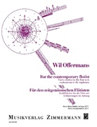 Wil Offermans - Für den zeitgenössischen Flötisten. For the contemporary flutist