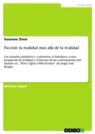 Susanne Ziese - Ficción: la realidad más allá de la realidad