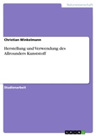 Christian Winkelmann - Kunststoffe