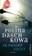 Polina Daschkowa - In ewiger Nacht