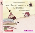 Hans  Christian Andersen, Friederun Reichenstetter, Silke Leffler, Friedhelm Ptok - Das Hans Christian Andersen Märchenbuch, 2 Audio-CDs (Hörbuch)