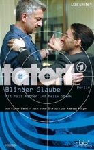 Andreas Pflüger, Oliver Wachlin, Oliver G Wachlin, Oliver G. Wachlin - Tatort - Blinder Glaube