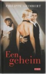 P. Grimbert, Philippe Grimbert - Een geheim