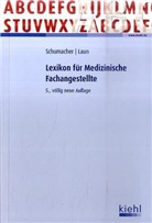 LAUN, Reinhard Laun, Schumache, Astri Schumacher, Astrid Schumacher - Lexikon für Medizinische Fachangestellte