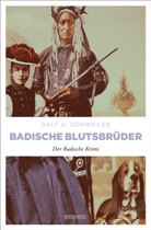 Ralf Dorweiler, Ralf H Dorweiler, Ralf H. Dorweiler - Badische Blutsbrüder