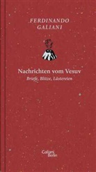 Ferdinando Galiani, Ferdinando Coelestinus Galiani, Kathrin Menschik - Nachrichten vom Vesuv