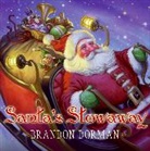 Brandon Dorman, Brandon Dorman - Santa's Stowaway