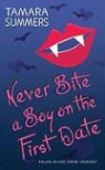 Tamara Summers - Never Bite a Boy on the First Date
