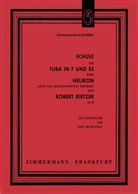 Robert Kietzer - Schule für Tuba in F, Es (Helikon) d.e.r.