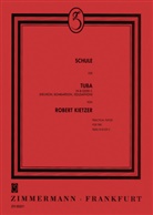 Robert Kietzer - Schule für Tuba  in B oder C (Helikon, Bombardon Sousaphon)
