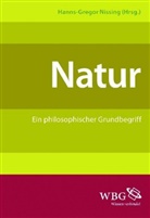 Norbert Fischer, Till Kinzel, Jörn Müller, Hanns-Gregor Nissing, Robert Spaemann, Jörg Splett... - Natur