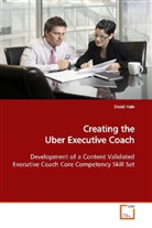 David Hale - Creating the Uber Executive Coach