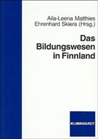 Aila-Leen Matthies, Aila-Leena Matthies, Skiera, Skiera, Ehrenhard Skiera - Das Bildungswesen in Finnland