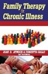 Joan Atwood, Joan D. Atwood, Joan D. Gallo Atwood, Concetta Gallo - Family Therapy and Chronic Illness