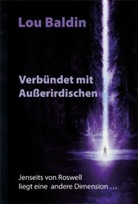 Lou Baldin - Verbündet mit Außerirdischen