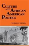 Charles P. Henry, Henry Charles P - Culture and African American Politics