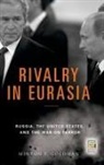 Minton F. Goldman, Peter Olsson - Rivalry in Eurasia