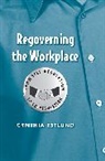 Cynthia Estlund, Estlund Cynthia - Regoverning the Workplace