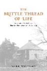 Mark Williams, Mark Carlson Williams - Brittle Thread of Life