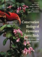 Thane K. Pratt, Thane K. Atkinson Pratt, PRATT THANE K ATKINSON CARTER T, Carter T. Atkinson, Atkinson Carter T., Mr. Paul C. Banko... - Conservation Biology of Hawaiian Forest Birds
