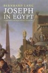 Bernhard Lang, Lang Bernhard - Joseph in Egypt