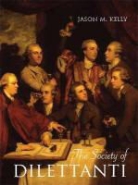Jason Kelly, Jason M Kelly, Jason M. Kelly - Society of Dilettanti