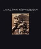 Gary M. Radke, Gary M. Bernardoni Radke - Leonardo Da Vinci and the Art of Sculpture