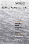 Alice Wexler, Wexler Alice - Woman Who Walked Into the Sea