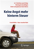 Mülle, Fran Müller, Frank Müller, Ruhr, Hans-Joachim Ruhr - Keine Angst mehr hinterm Steuer
