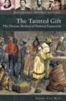 Barbara Mann, Barbara Alice Mann - The Tainted Gift