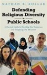 Nathan Kollar, Nathan R. Kollar - Defending Religious Diversity in Public Schools